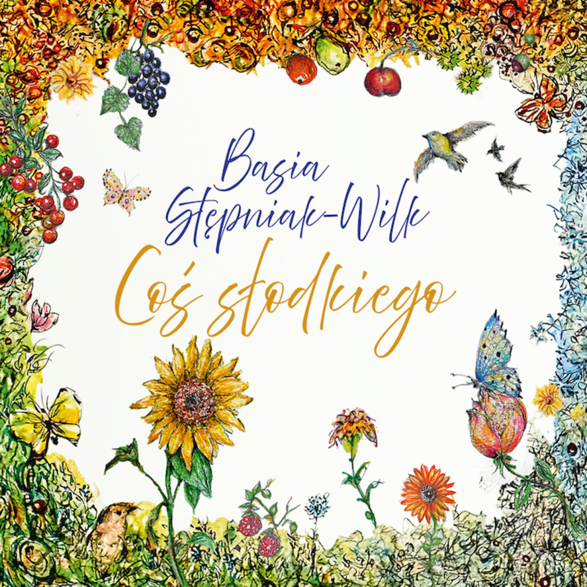 Basia Stępniak-WilkCoś słodkiegoCDMERCHIT