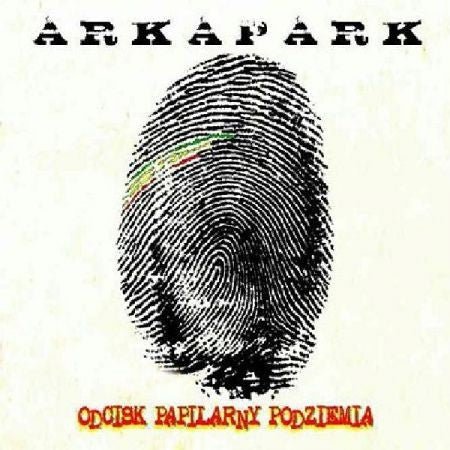 ArkaparkOdcisk Papilarny PodziemiaCDMERCHIT.PL - Music & More!