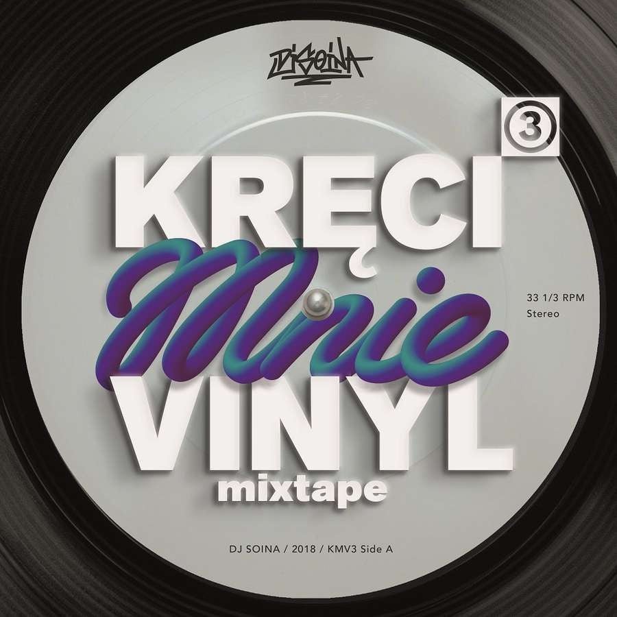 Dj SoinaKręci mnie vinyl 3 MixtapeCDMERCHIT.PL - Music & More!