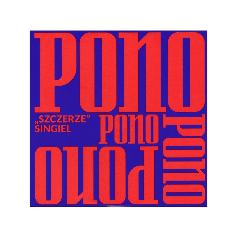 PonoSzczerze (singiel)CDMERCHIT.PL - Music & More!
