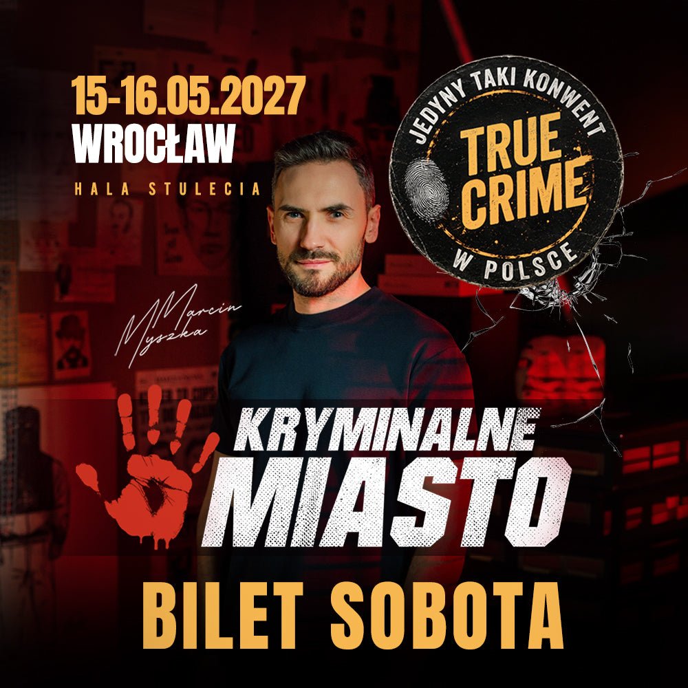KRYMINALNE MIASTO 2027KRYMINALNE MIASTO Wrocław 2027 [bilet 1 dniowy - sobota]EventMERCHIT