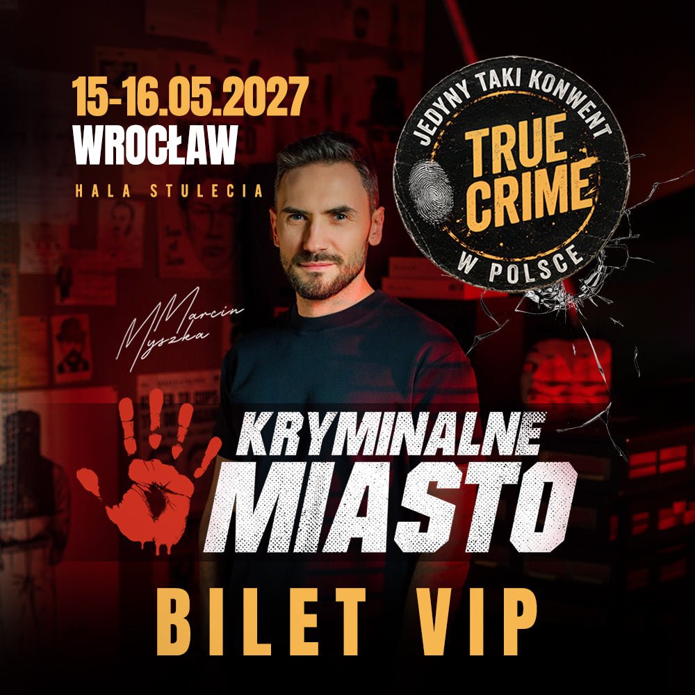 KRYMINALNE MIASTO 2027KRYMINALNE MIASTO Wrocław 2027 [bilet VIP]EventMERCHIT