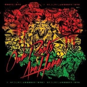 Various ArtistsOur Roots Are HereCDMERCHIT.PL - Music & More!