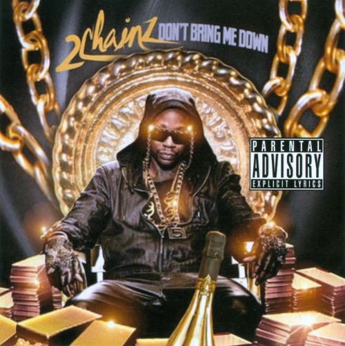 two chainzDon't Bring Me DownCDMERCHIT