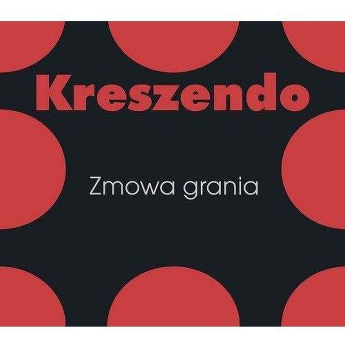 KreszendoZmowa graniaCDMERCHIT.PL - Music & More!