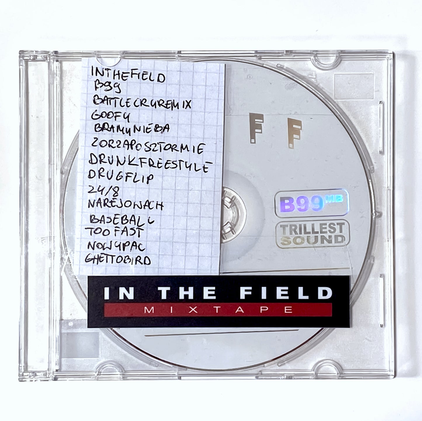 IN THE FIELD MIXTAPE (BEFORE FAMOUS EDITION)