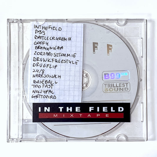 IN THE FIELD MIXTAPE (BEFORE FAMOUS EDITION)
