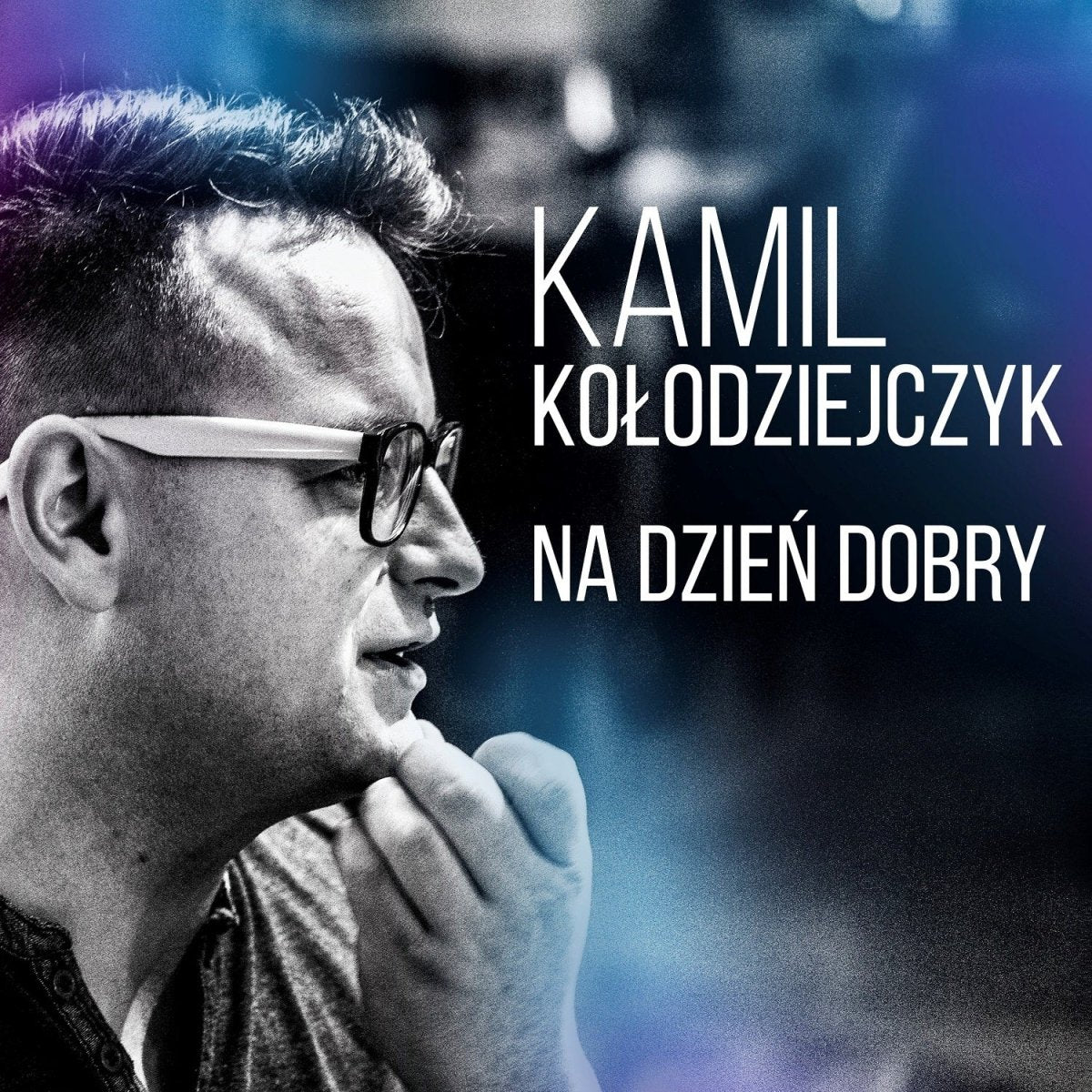 Kamil KołodziejczykNa Dzień DobryCDMERCHIT.PL - Music & More!