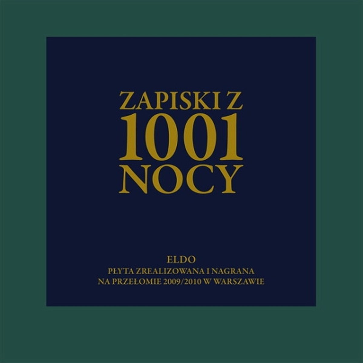 EldoELDO Zapiski z 1001 nocy (REEDYCJA NA DIGIPACK'u)CDMERCHIT