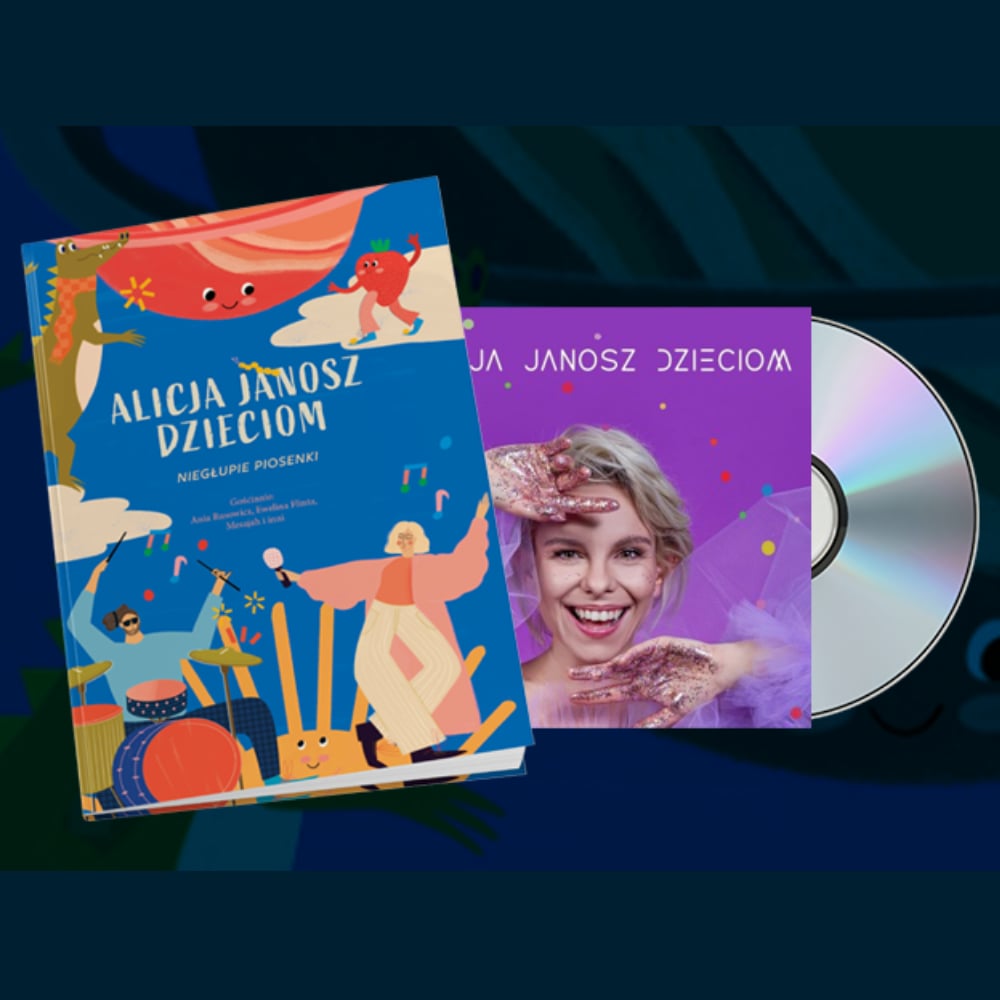 NOT STUPID SONGS + ALICJA JANOSZ FOR CHILDREN