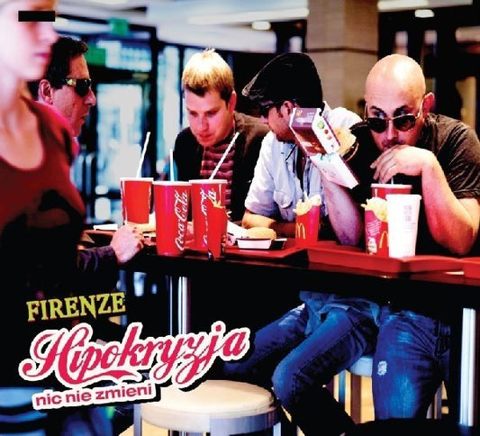 FirenzeHipokryzja nic nie zmieniCDMERCHIT.PL - Music & More!