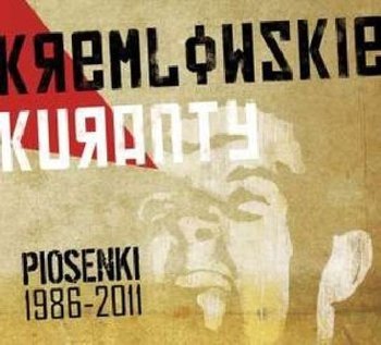 Kremlowskie KurantyPiosenki 1986 - 2011CDMERCHIT
