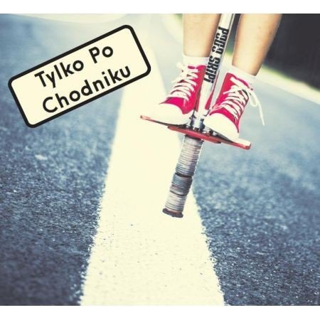 PogoriaTylko po chodnikuCDMERCHIT
