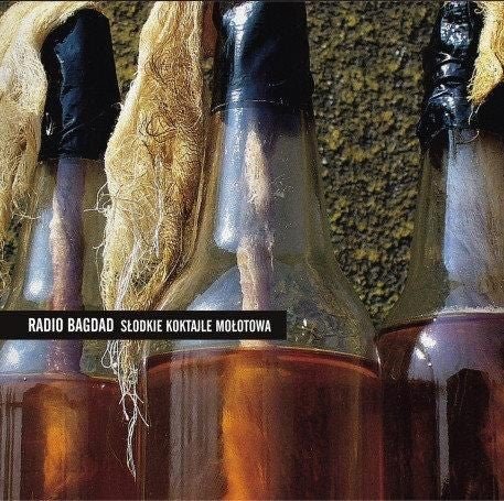 Radio BagdadSłodkie Koktajle MołotowaCDMERCHIT.PL - Music & More!
