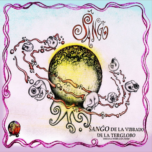 SangoSango De La Vibrado De La TergloboCDMERCHIT.PL - Music & More!