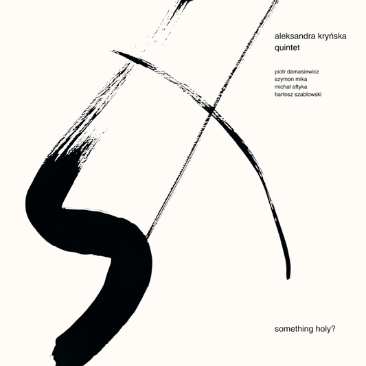 Aleksandra Kryńska Quintetsomething holy?CDMERCHIT.PL - Music & More!