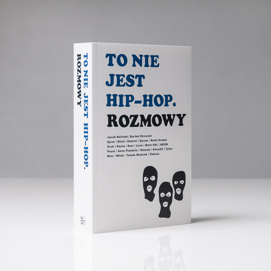 To nie jest hip-hop. Rozmowy
