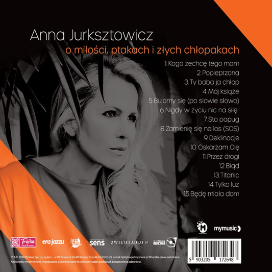Anna JurksztowiczO miłości, ptakach i złych chłopakach (SIGNED)CDMERCHIT.PL - Music & More!