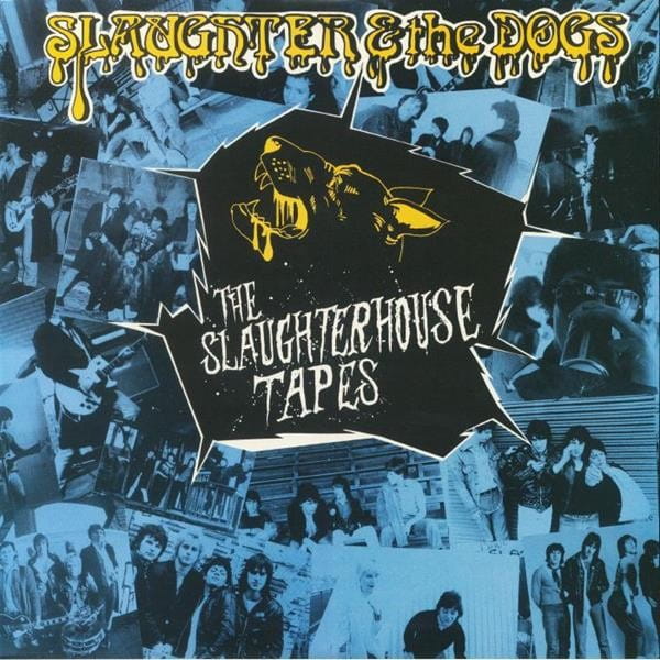 Slaughter & The DogsThe Slaughterhouse TapesCDMERCHIT