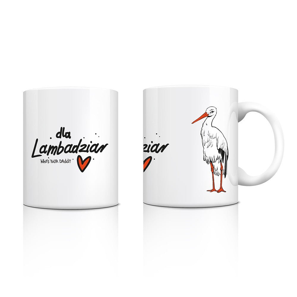 Whos Your DaddyDla Lambadziar (kubek)KubekMERCHIT.PL - Music & More!