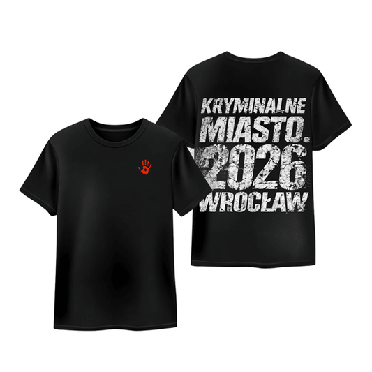 KRYMINALNE MIASTOKryminalne Miasto 2026 Wrocław (koszulka)T-ShirtyMERCHIT
